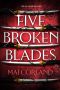 [The Broken Blades 01] • Five Broken Blades